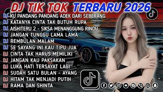 Download lagu DJ TIKTOK TERBARU 2026 || DJ CINTA DARI SEBERANG 🎵 DJ KATANYA CINTA TAK BUTUH RUPA 🎵 FULL ALBUM❗❗ mp3