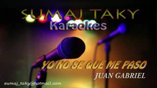Karaoke yo no se que me paso juan gabriel