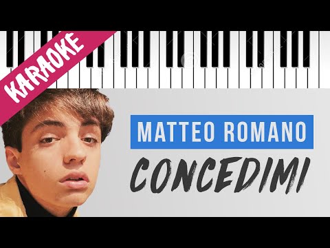 Matteo Romano | Concedimi // Piano Karaoke con Testo