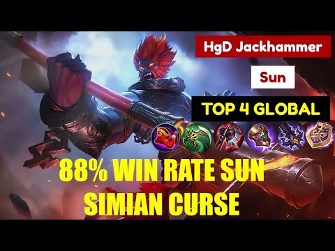 88% Win Rate Sun Simian Curse [ Top 4 Global Sun ] HgD Jackhammer - Mobile Legends Gameplay & Build