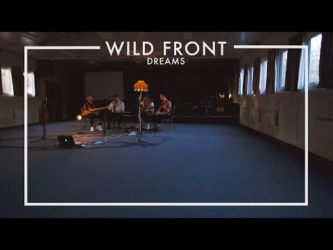 Wild Front - Dreams (Stripped)
