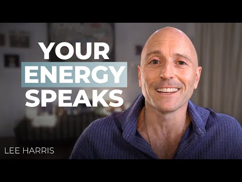How to Listen to Your Own Energy | Lee Harris