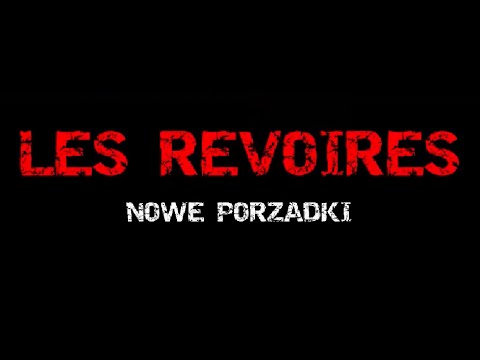 LES REVOIRES. NOWE PORZĄDKI (2016) [EVEREST STUDIO]
