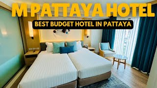 M Pattaya Hotel | Best Budget Hotel in Pattaya | Pattaya 2024