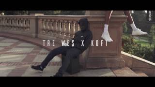 All For You Tré Wes X Kofi (Official Video)