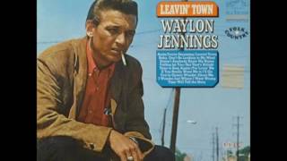 Waylon Jennings Leavin' Town