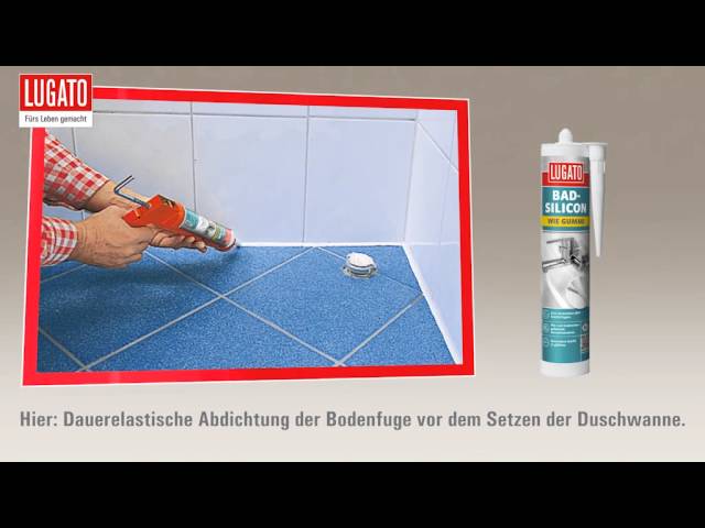 Video Teaser für Fugen im Bad mit dem LUGATO Silikon BAD-SILICON WIE GUMMI abdichten