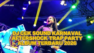Download lagu DJ CEK SOUND KARNAVAL FULL BASS AFTERSHOCK TRAP PARTY ALBUM TERBARU 2026 mp3 Download lagu DJ CEK SOUND KARNAVAL FULL BASS AFTERSHOCK TRAP PARTY ALBUM TERBARU 2026 mp3