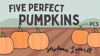 Five Perfect Pumpkins (with PCS) by Stephanie Leavell gameplay video by acedarleaf, 2:09 duration