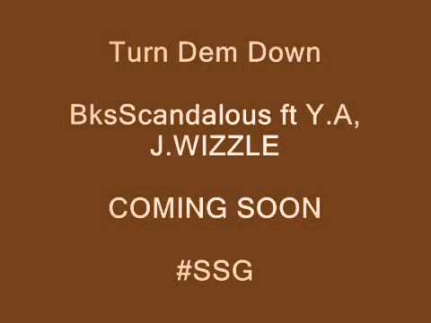 #SSG - Turn Dem Down
