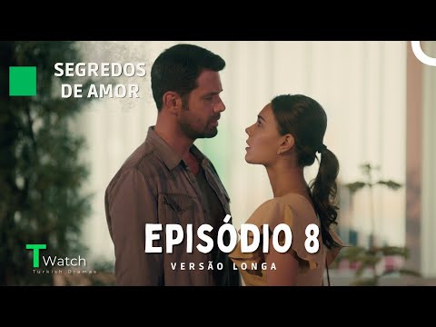Segredos de Amor Episódio 8 (VERSÃO LONGA) (Dublagem em Português) - Kimse Bilmez