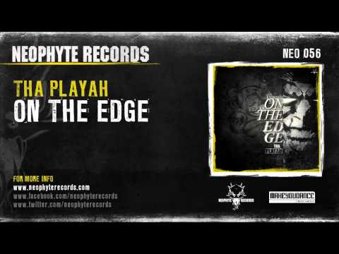 Tha Playah - On The Edge (NEO056)