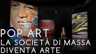 04 - POP ART - La società di massa diventa arte - Gianfranco Maraniello