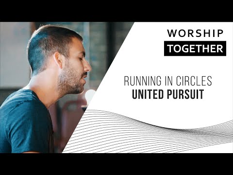 Running In Circles - United Pursuit Band