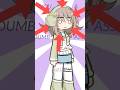 Dear Mr Douche Bag Animation Gacha Trending Gachalife Edit