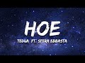 Tedua - Hoe (Testo/Lyrcs) ft. Sfera Ebbasta