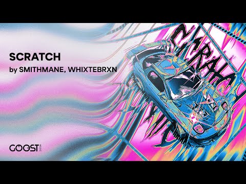 SMITHMANE, WHIXTEBRXN - SCRATCH (Official Audio)