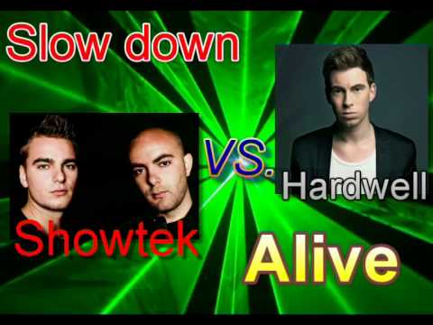 Slow down (Showtek) Vs. Alive (Hardwell remix) - Dj Drifter Mashup