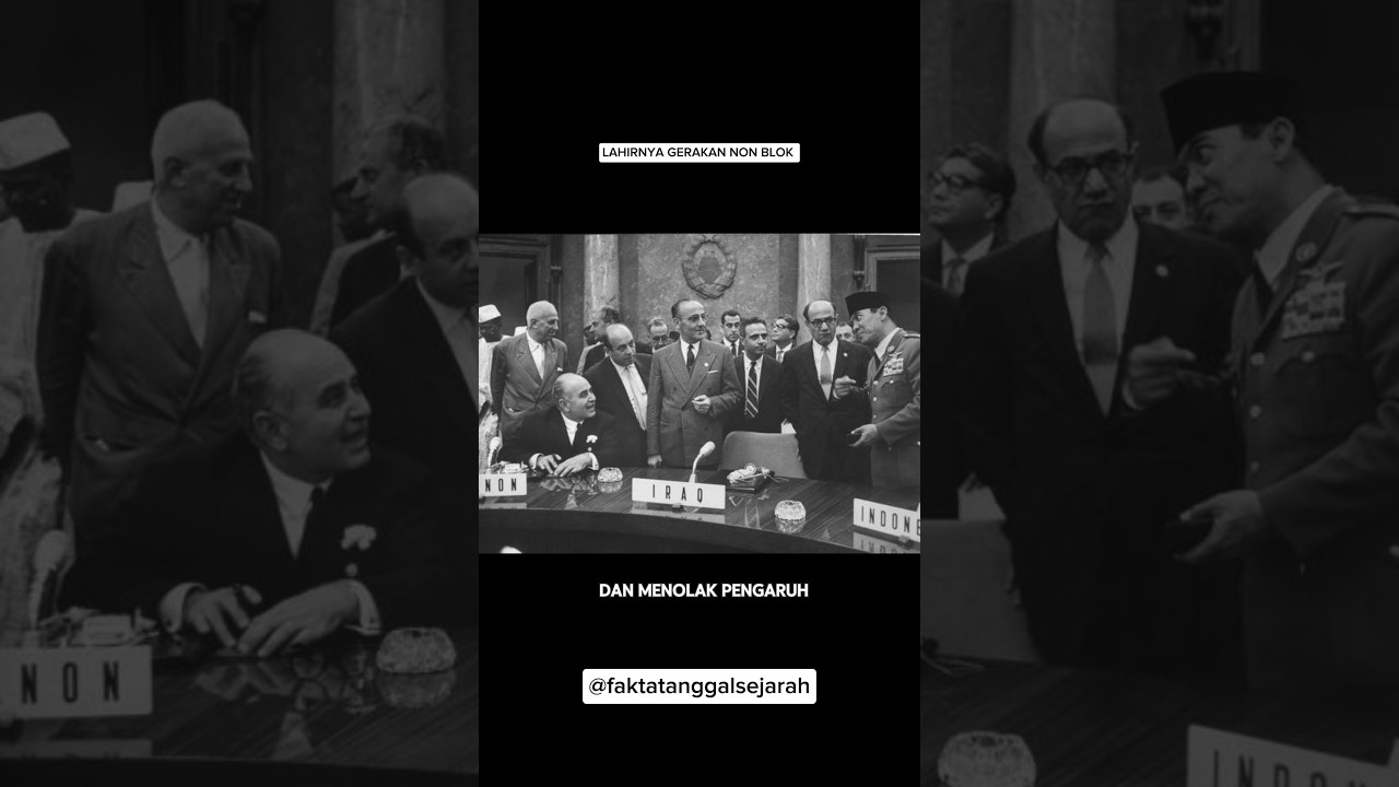 FAKTA TANGGAL 1 SEPTEMBER LAHIRNYA GERAKAN NON BLOK #faktasejarah #infosejarah