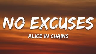 Alice In Chains - No Excuses (Lyrics)