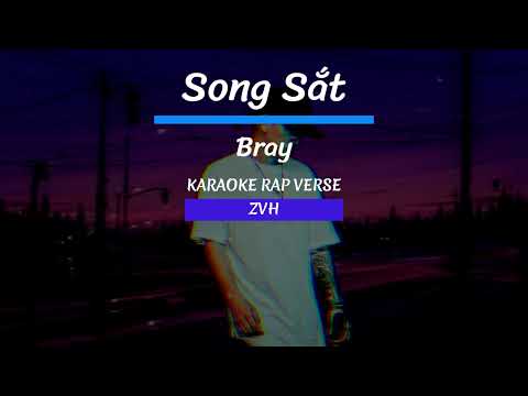Song Sắt KARAOKE beat chuẩn - Bray | KARAOKE RAP VERSE – ZVH