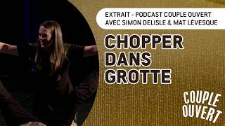 Couple Ouvert Date - Chopper dans grotte (lue avec Simon Delisle & Mat Lévesque)