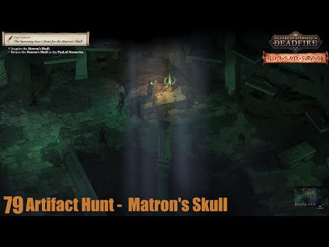 Artifact Hunt-Matron's Skull - Pillars of Eternity II : Deadfire (Veteran Walkthrough) Part 79