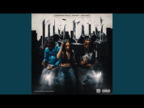 My City (feat. Sheemy & Mula Gzz)