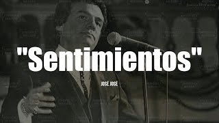 SENTIMIENTOS - José José (LETRA)
