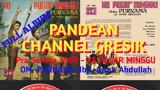 Download lagu Pra Soneta 1969 OM. Purnama Ke Pasar Minggu  FULL ALBUM  @suwandichrome6383 mp3