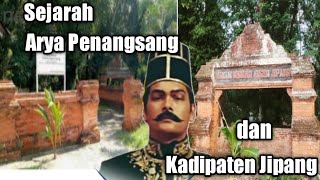 Download lagu Sejarah Arya Penangsang dan Kadipaten Jipang mp3