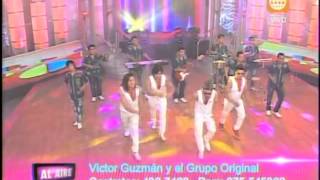 !!! GRUPO ORIGINAL DE VICTOR GUZMAN - PASAME LA BOTELLA ... EN EL PROGRAMA AL AIRE  !!!!