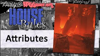 Attributes | House Rules