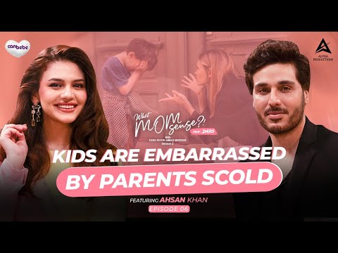 Ahsan Khan on What MomSense?! ft DADS With Zara Noor Abbas – Season 2 | EP #06