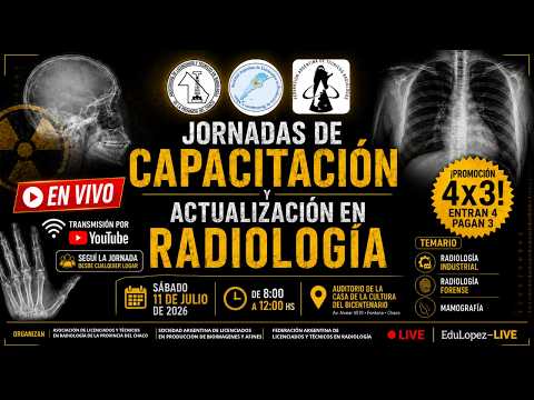 Transmisión Completa | Jornadas de Capacitación y Actualización en Radiología 2026 | Chaco