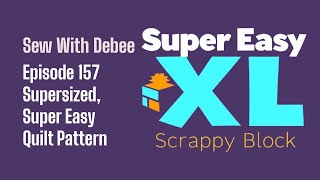 157 Supersized EASY Quilt Block #diy #scraps #quilting #quilting #sewinghacks #sewingtips