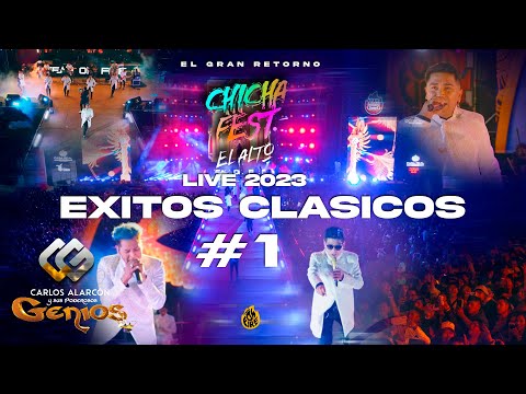 ♫ Éxitos Clásicos 1 - Carlos Alarcón y Los Genios 🔥 Chicha Fest El Alto (2023) ✨