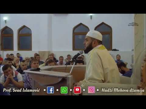 ŠTO SI S NEKIM BLIŽI, MORAŠ VIŠE SABURITI - Sead Islamović, prof.