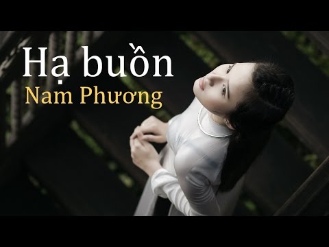 Hạ buồn - Nam Phương