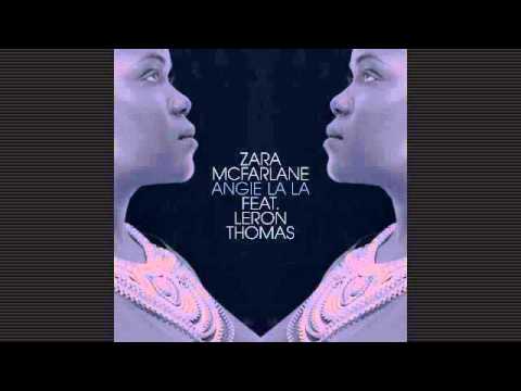 Zara McFarlane - Angie La La - Yoruba Soul Mix - feat. Leron Thomas