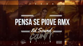 Tedua - Pensa Se Piove RMX | 8D Sound (EARPODS ON)