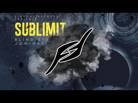 Sublimit - Blind Eye