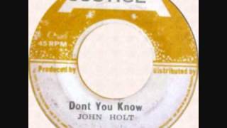 John Holt - Don't You Know (What Life's About)