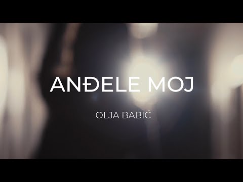 Olja Babić - Anđele moj [Official Music Video 2024]
