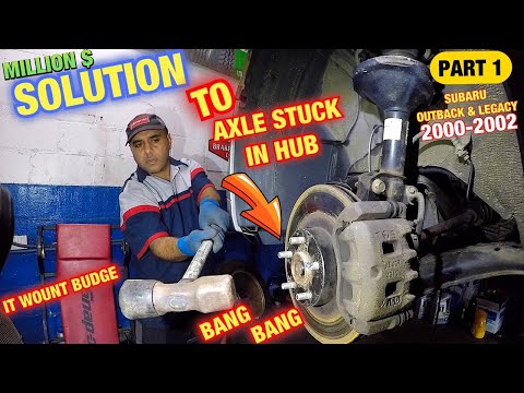 Axle stuck in HUB the ultimate solution to fix Subaru or legacy axle hub bearing & ball join part 1