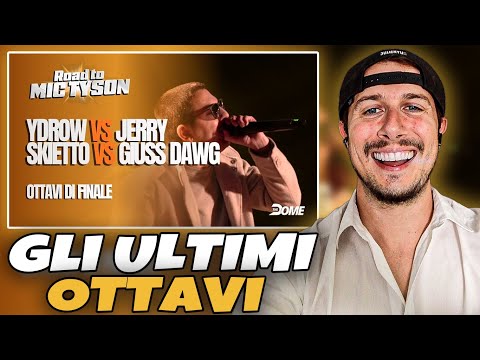Reaction a YDROW vs JERRY / SKIETTO vs GIUSS DAWG - OTTAVI - ROAD TO MIC TYSON 5