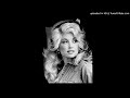 13 Gonna Hurry (Slow As I Can)-Dolly Parton