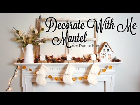 CHRISTMAS MANTEL 2017 | DECORATE WITH ME | RUSTIC & NATURAL GLAM Video
