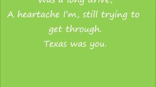 Texas Was You - Jason Aldean Lyrics