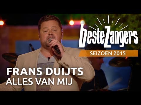 Frans Duijts - Alles van mij | Beste Zangers 2015